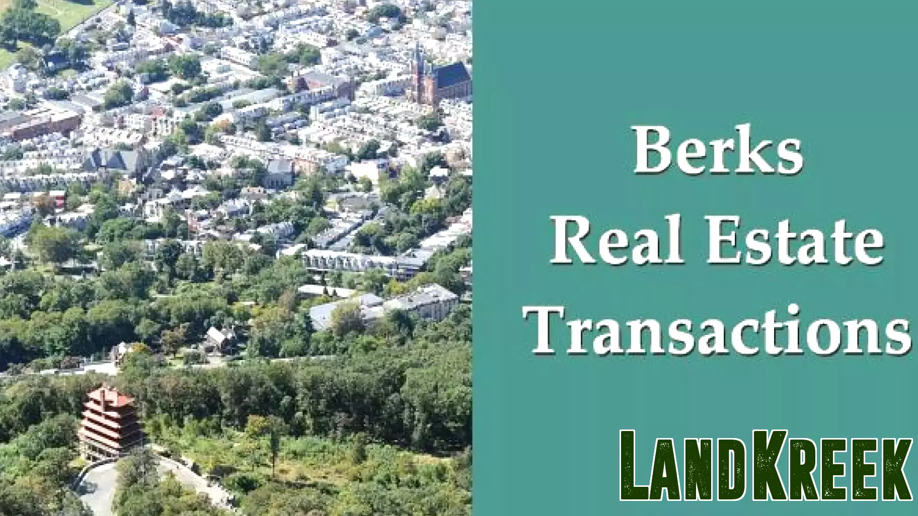 Recent Real Estate Transactions in Berks County
